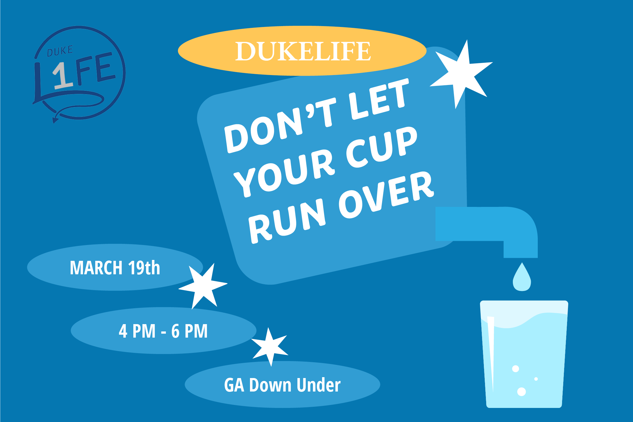 Duke Life Dont Let Your Cup Run Over